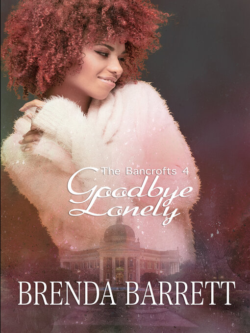 Title details for Goodbye Lonely by Brenda Barrett - Available